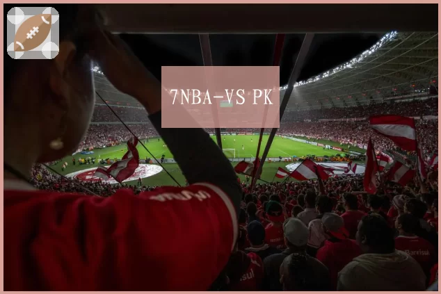 7NBA-VS PK